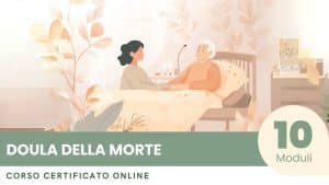 Corso Certificato per Diventare Doula della Morte