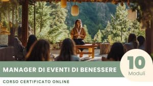 Corso Certificato per Diventare Manager di Eventi di Benessere