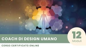 Corso Certificato per Diventare Coach di Design Umano