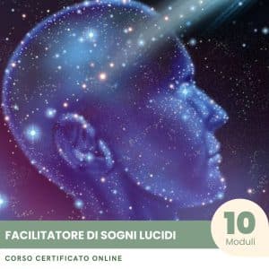 Facilitatore di Sogni Lucidi - Corso Certificato